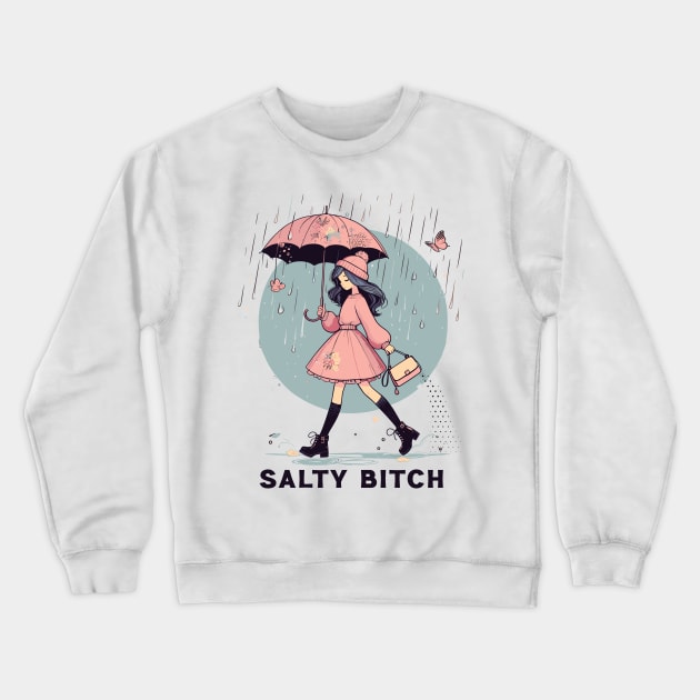 Salty Bitch /// Original Vintage Design Crewneck Sweatshirt by Trendsdk